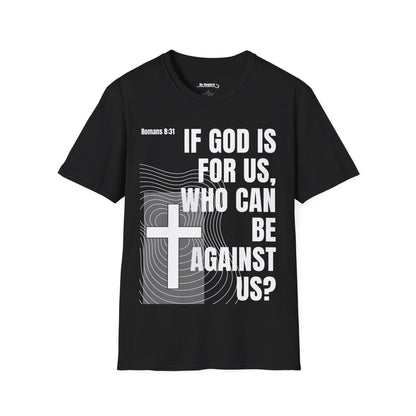 If GOD is for Us, Who can be Against Us?
