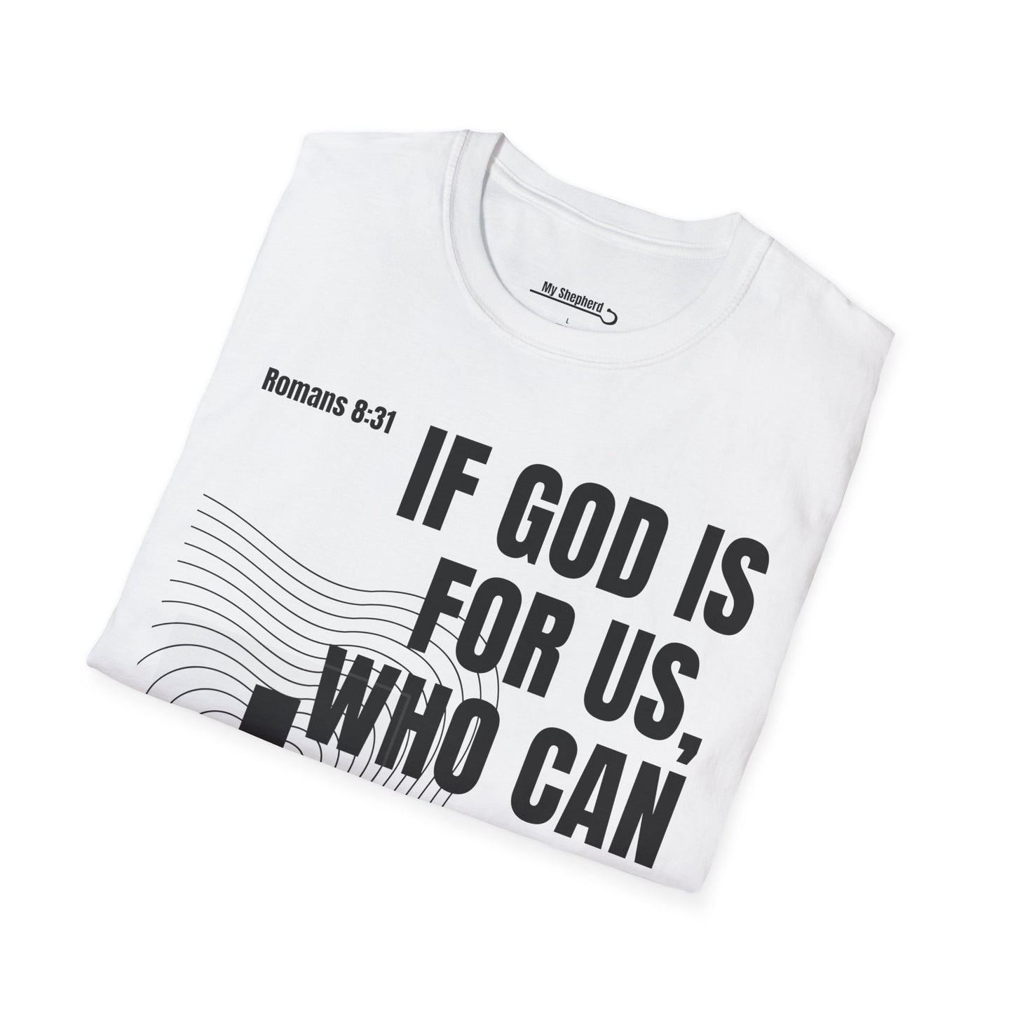 If GOD is for Us, Who can be Against Us?