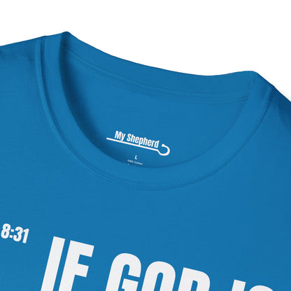 If GOD is for Us, Who can be Against Us?