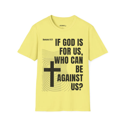 If GOD is for Us, Who can be Against Us?