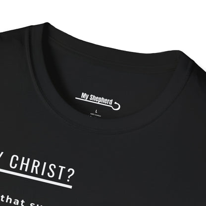 Why Christ? Why Not?