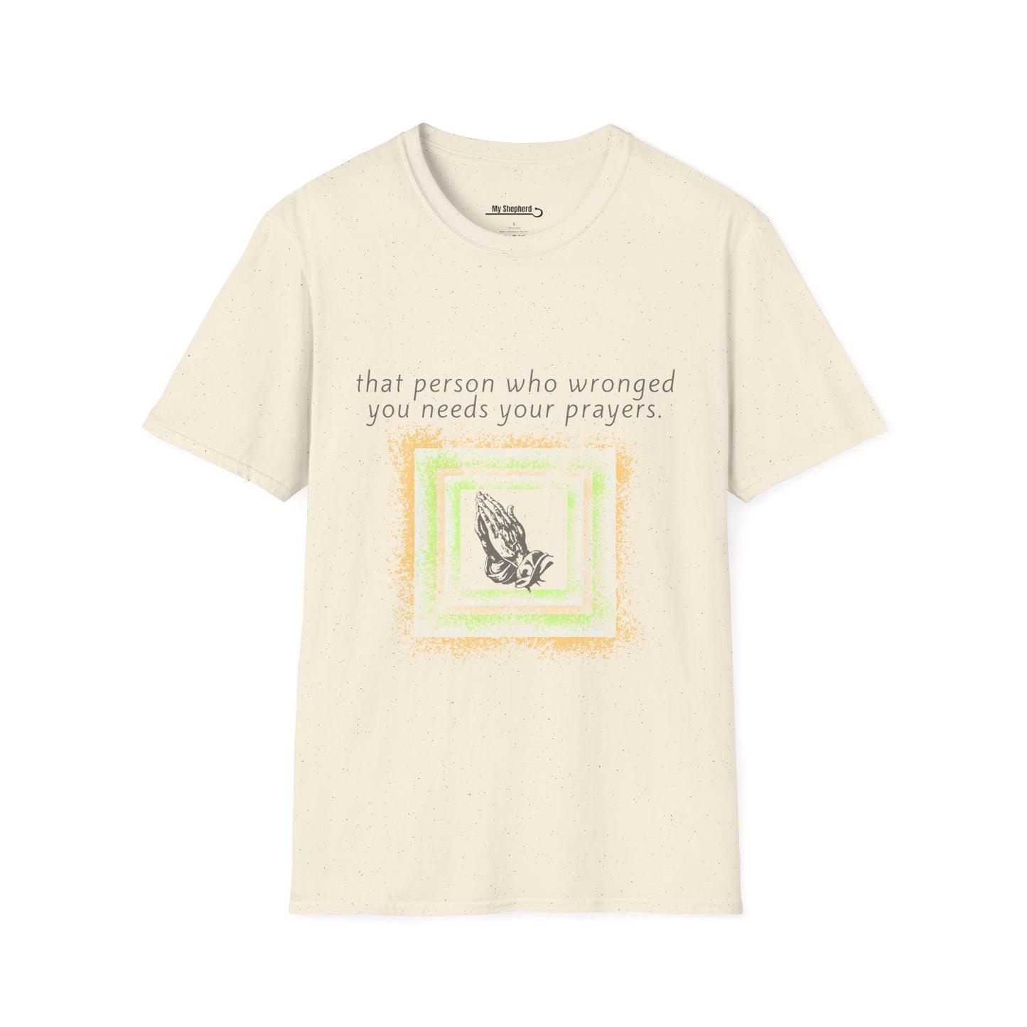 That Person Who Wronged You Needs Your Prayers