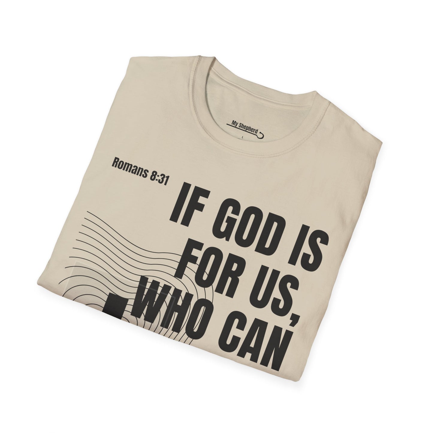 If GOD is for Us, Who can be Against Us?