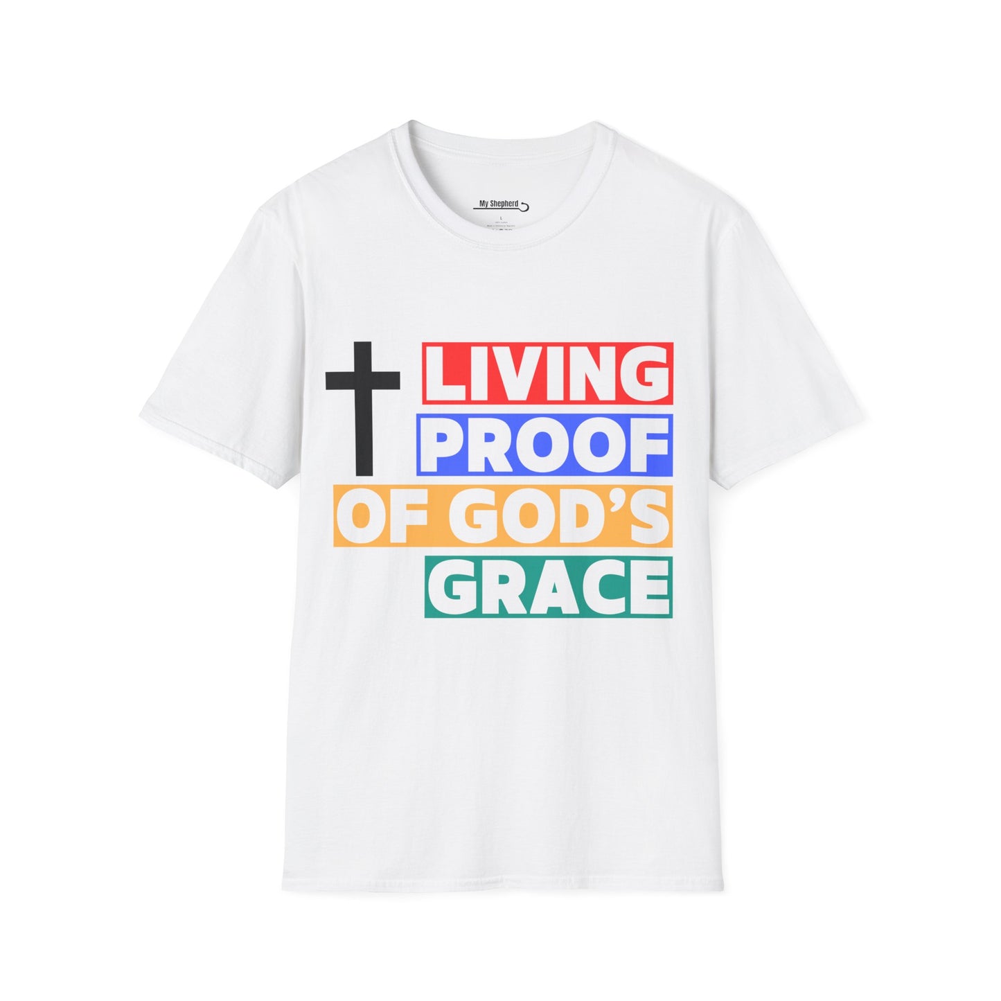 Proof of GOD'S Grace T-shirt