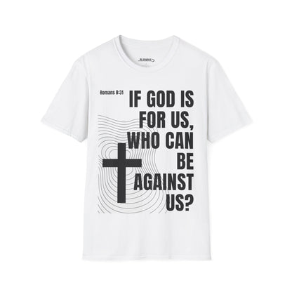 If GOD is for Us, Who can be Against Us?