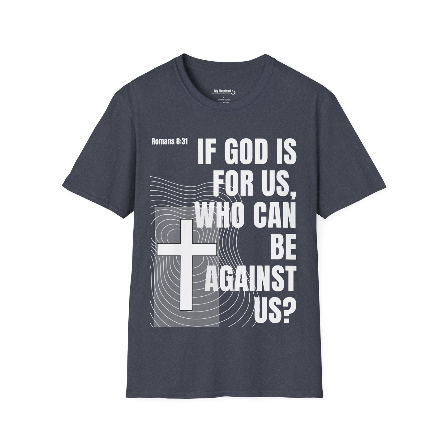 If GOD is for Us, Who can be Against Us?